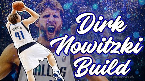 How To Make The Best Demigod Dirk Nowitzki Build On Nba K Level