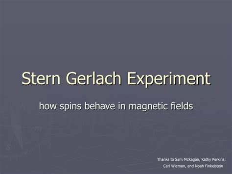 PPT - Stern Gerlach Experiment PowerPoint Presentation, free download ...