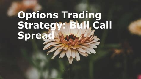 Options Trading Strategy Bull Call Spread Quantinfo Empowering