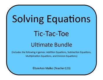 Solving Equations Tic Tac Toe Ultimate Bundle By Teacher Tpt