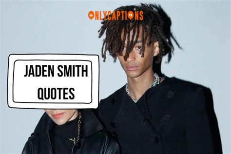 600+ Jaden Smith Quotes (2024) Uncover Secret Thoughts