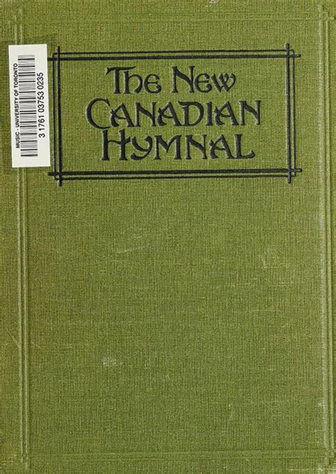 The New Canadian Hymnal A Collection Of Hymns And Music For Sunday