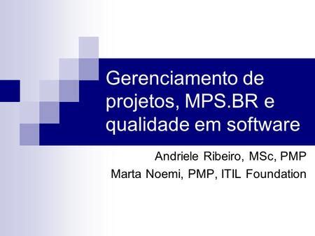 Qualidade De Software MPS BR Ppt Carregar