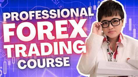 Ultimate Professional Forex Trading Course Youtube