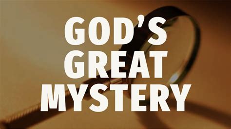 Gods Great Mystery Waverly Church Of Christ