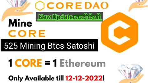 Core Mining New Update Satoshi Btcs Mining Satoshi New Update Core