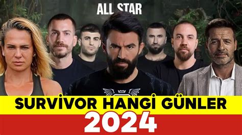 Survivor Hangi Günler 2024