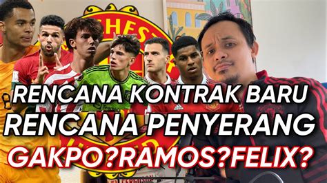 Kabar Update Rencana Perpanjangan Kontrak Rencana Penyerang Baru Mufc