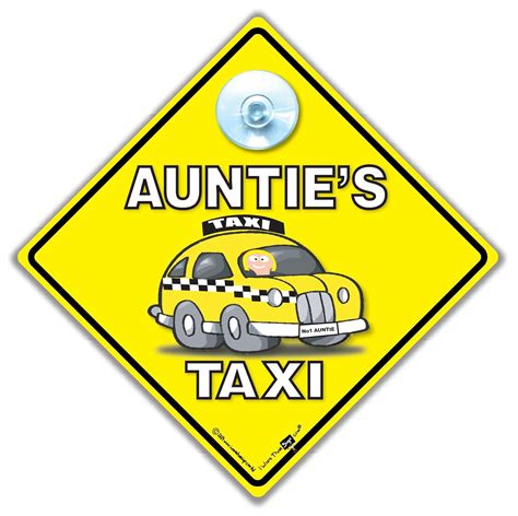 Driving Aunties Taxi Car Sign Baby On