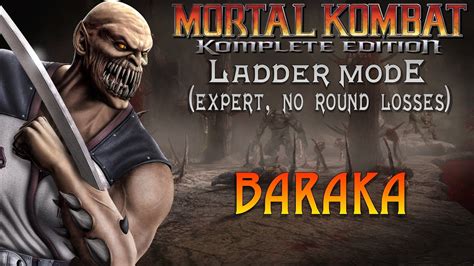 Mortal Kombat Komplete Edition Ladder Mode Baraka Expert No