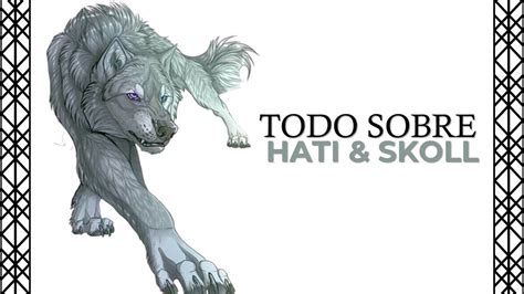 Los Lobos Hati Skoll Toda Su Vida Y Mitos Youtube