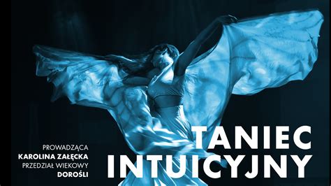 Taniec Intuicyjny Dom Kultury Wit