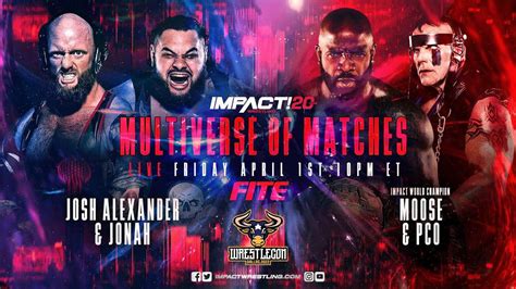 Josh Alexander Jonah Vs Moose Pco Impact Wrestling Multiverse Of