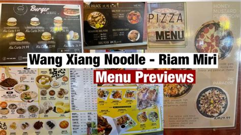 Menu Previews Of Wang Xiang Riam Miri Miri City Sharing