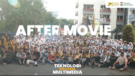 After Movie Pkkmb Teknologi Rekayasa Multimedia Telkom University