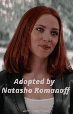 Adopted By Natasha Romanoff Chapter 6 Wattpad