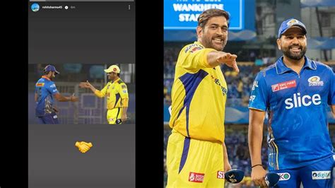 Ipl 2024 Rohit Posts Cheeky Photo After Dhoni Steps Down As Csk