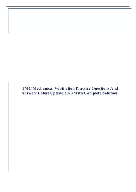 TMC Mechanical Ventilation Practice Questions And Answers Latest Update