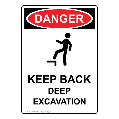 Vertical Keep Back Deep Excavation Sign Osha Danger