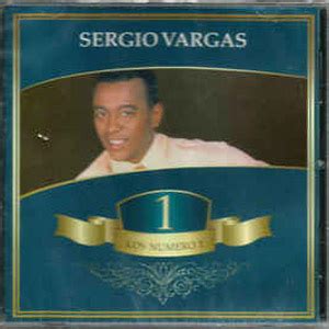 Discograf A De Sergio Vargas Lbumes Sencillos Y Colaboraciones