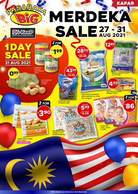 Pasaraya Big Kapar Merdeka Sale Promotion 27 August 2021 31 August 2021