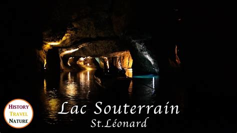 Lac Souterrain St Léonard Unterirdischer See Sankt Leonard Wallis