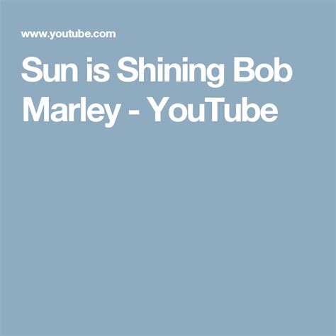 Bob Marley Sun Is Shining Lyrics