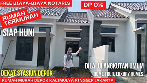 Rumah Murah Depok Kalimulya Dp Dekat Stasiun Depok Cicilan Jutaan