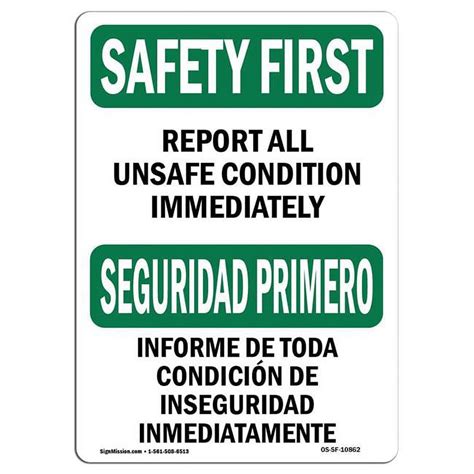 Osha Safety First Sign Report All Unsafe Conditions Immediat