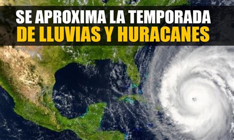 Sedena Se Prepara Para La Temporada De Lluvias Y Huracanes