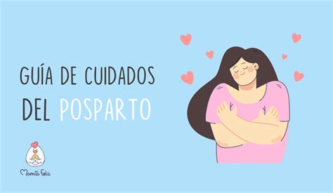 Gu A De Los Cuidados Del Posparto Mamita Feliz