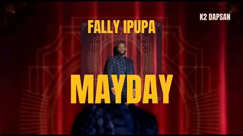 Fally Ipupa Mayday English Translated Lyrics Youtube