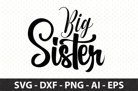 Big Sister Svg Graphic By Snrcrafts24 · Creative Fabrica