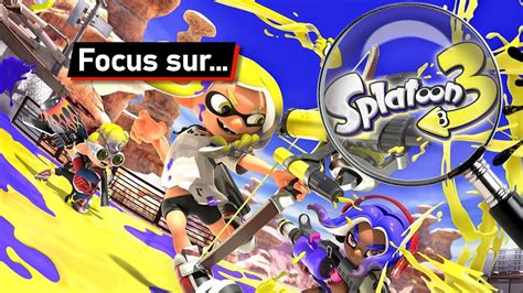 Tout Ce Qu Il Faut Savoir Sur Splatoon 3 YouTube