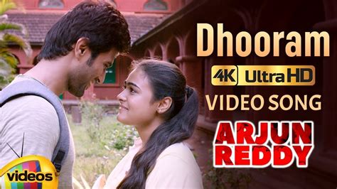 Arjun Reddy Telugu Movie Songs 4K ULTRA Dhooram Full Video Song