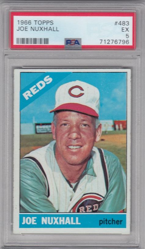 1966 Topps Joe Nuxhall Cincinnati Reds Pitcher Broadcaster 483 Psa 5 Ex Sharp Ebay