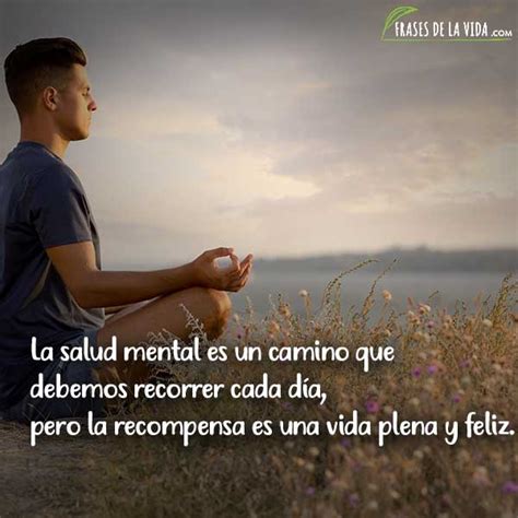 60 Frases De Salud Mental Equilibrio De Mente Y Cuerpo