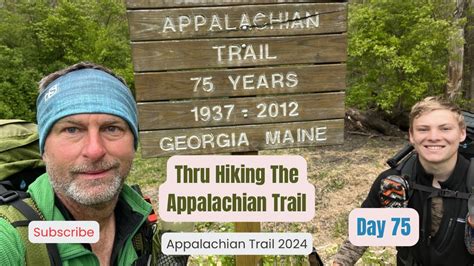 Day 75 Thru Hiking The Appalachian Trail Youtube