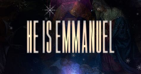 He Is Emmanuel