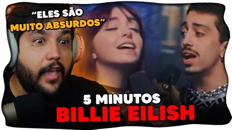 Reagindo A Minutos De Billie Eilish Do Lucas Inutilismo E Luana