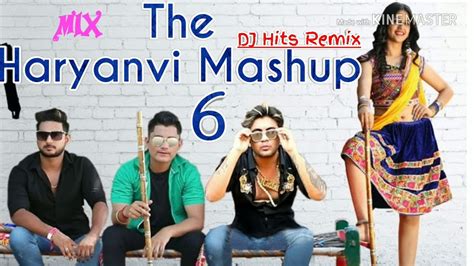 The HARYANVI Mashup 6 Akki kalyan DJ Remix Haryanvi song - YouTube