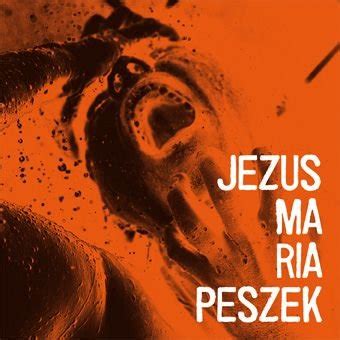 Jezus Maria Peszek Peszek Maria Muzyka Sklep EMPIK