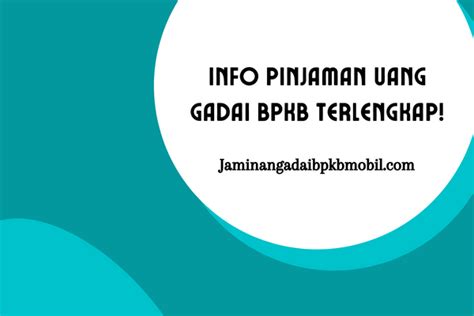 Info Pinjaman Uang Gadai BPKB Terlengkap JGB