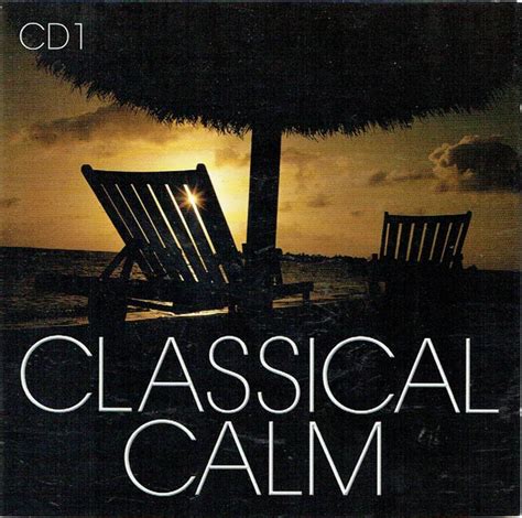 Classical Calm 2004 Cd Discogs