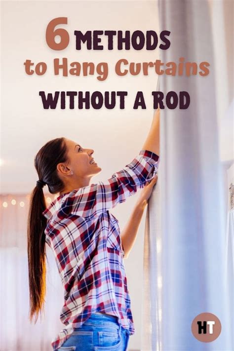 6 Methods To Hang Curtains Without A Rod House Trick Hanging