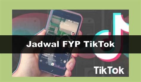 Jadwal Fyp Tiktok Hari Ini Ketahui Waktu Upload Terbaik Dan Hashtag Terbaru