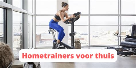 Beste Hometrainer Kopen Dit Zijn De Best Geteste Van