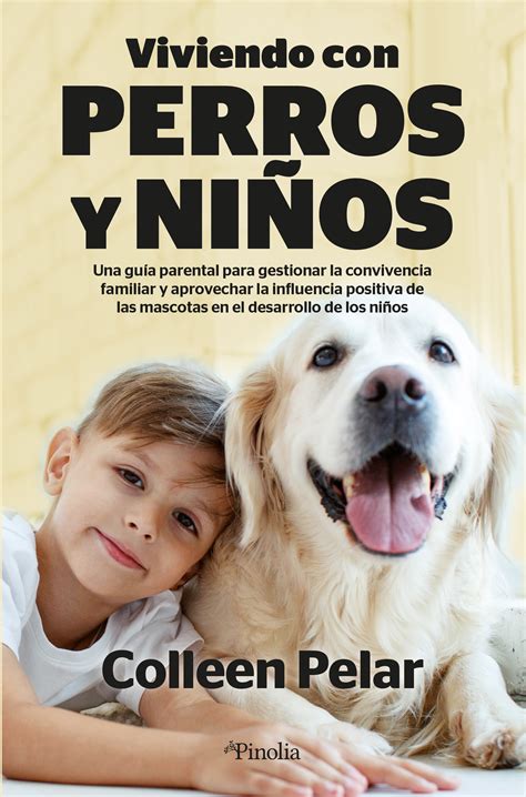 Viviendo con perros y niños La tienda de libros