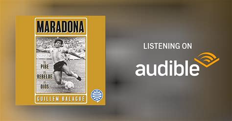 Maradona el pibe el rebelde el dios by Guillem Balagué Audiobook