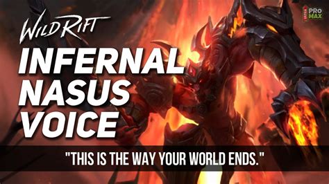 Infernal Nasus Voice Quotes Audio In Wild Rift Infernal Nasus All